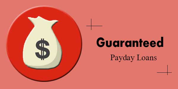 guaranteed-payday-loanss